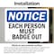 Signmission Each Person Must Badge Out, 7 in W x Rectangle, Vinyl Decal OS-2PACK-NS-D-57-L-11606 - alternate 4